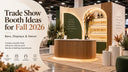 Trade Show Booth Ideas for Fall 2026: Bars, Displays & Decor